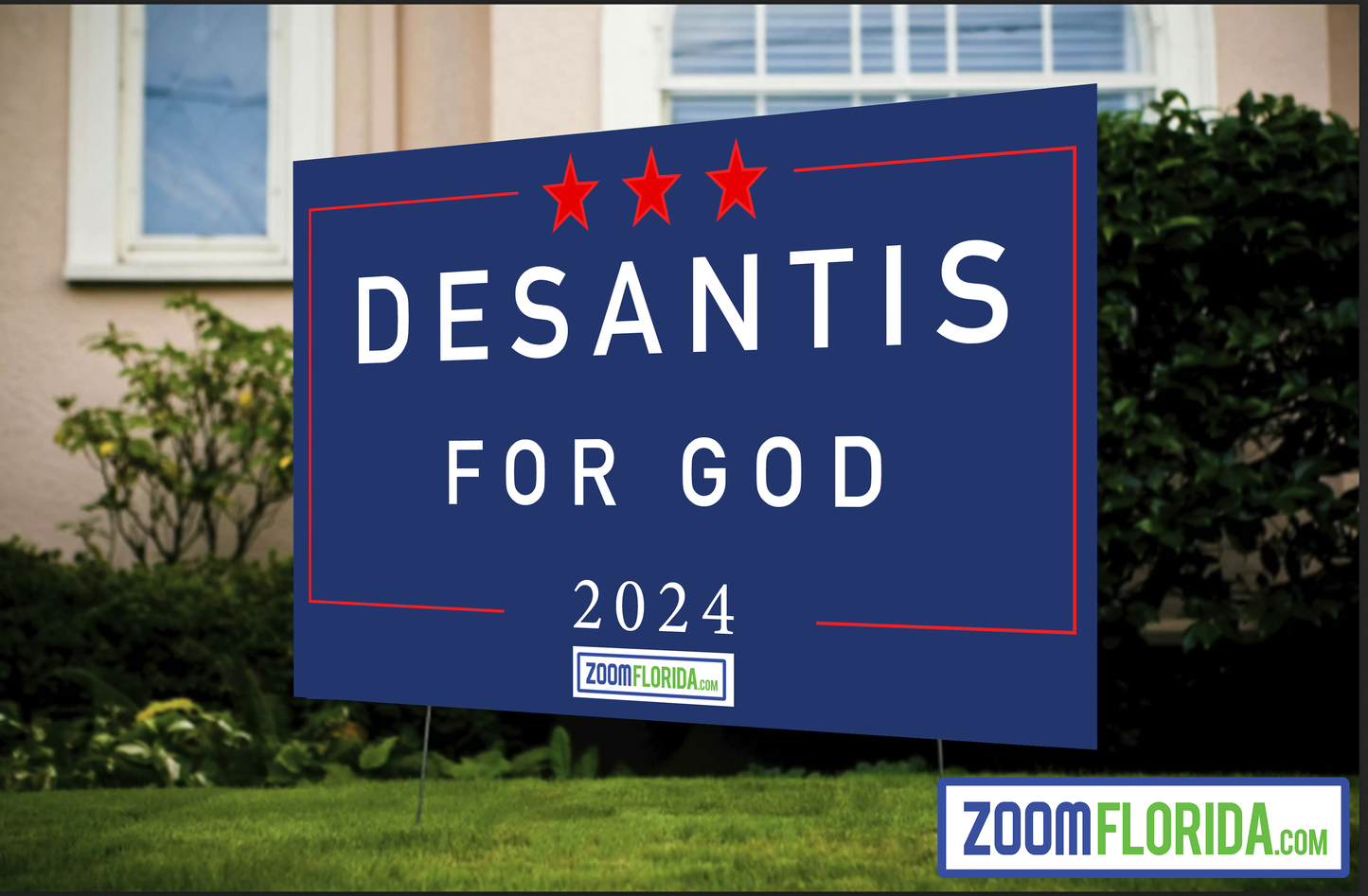 Desantis For God! Lawn Sign